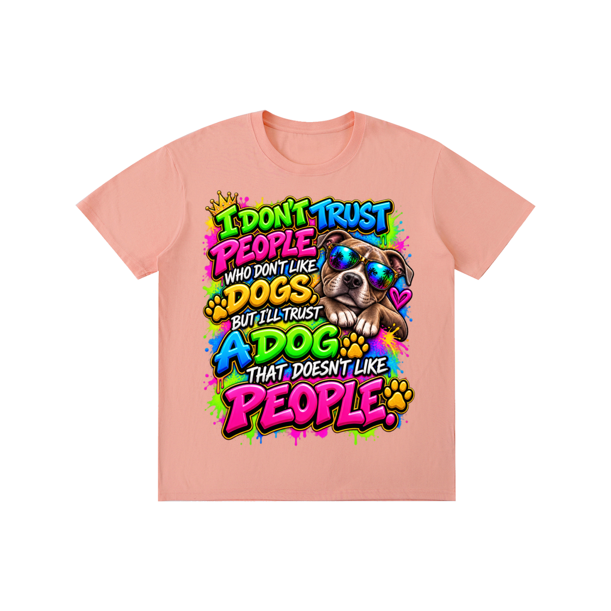 I Don't Trust People – Colorful Graffiti Dog Lover T-Shirt