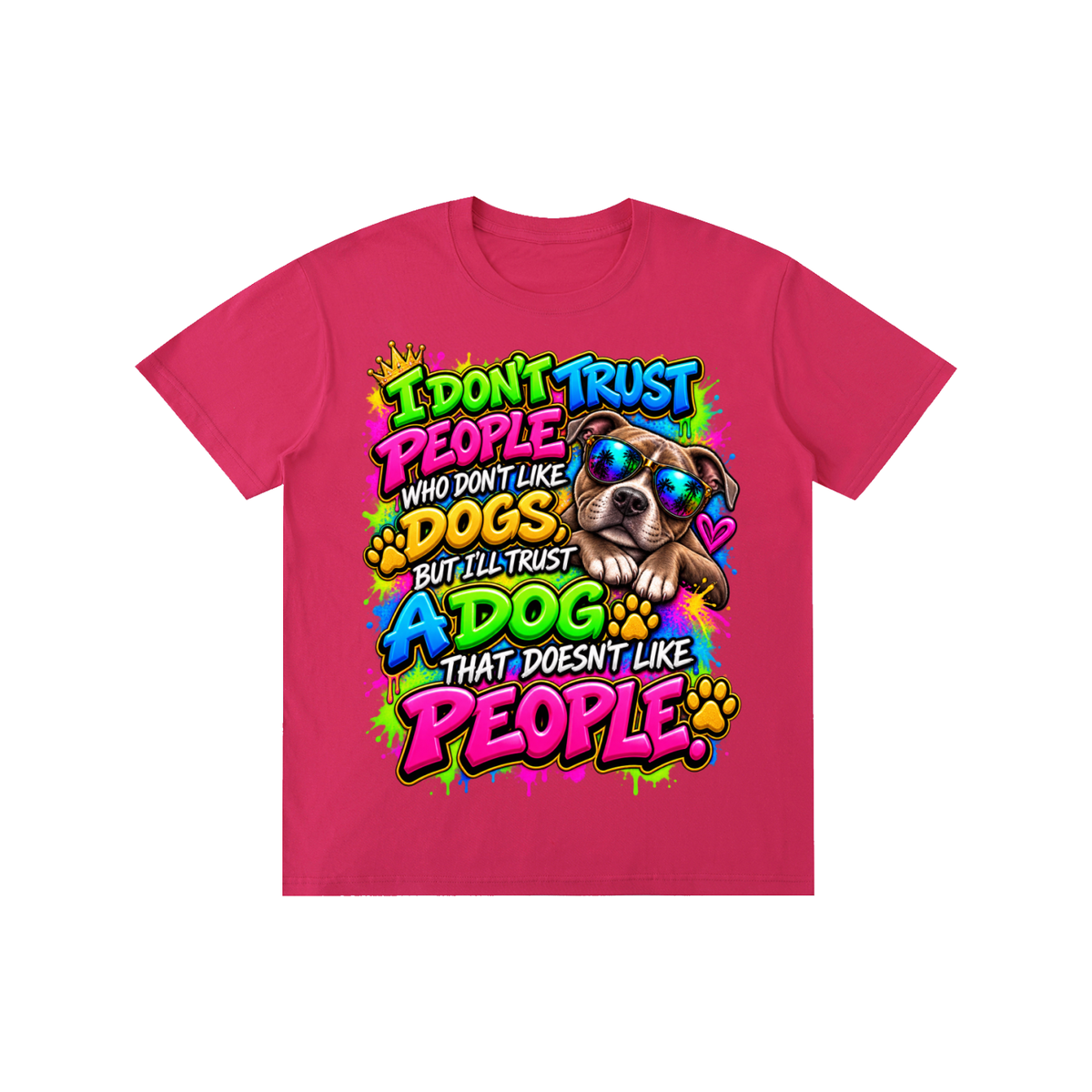 I Don't Trust People – Colorful Graffiti Dog Lover T-Shirt