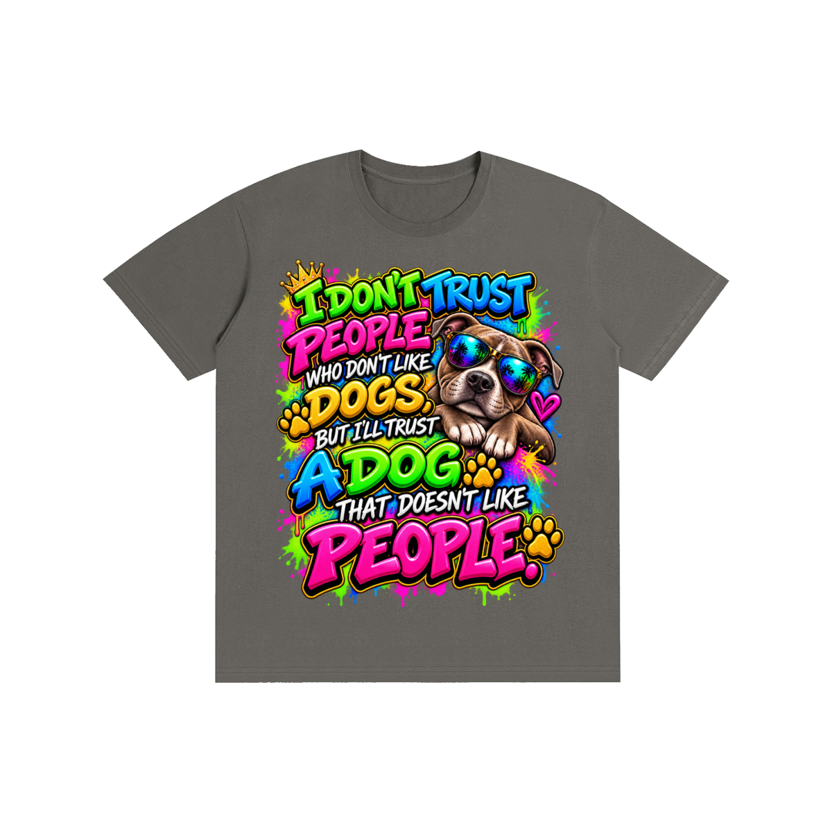 I Don't Trust People – Colorful Graffiti Dog Lover T-Shirt