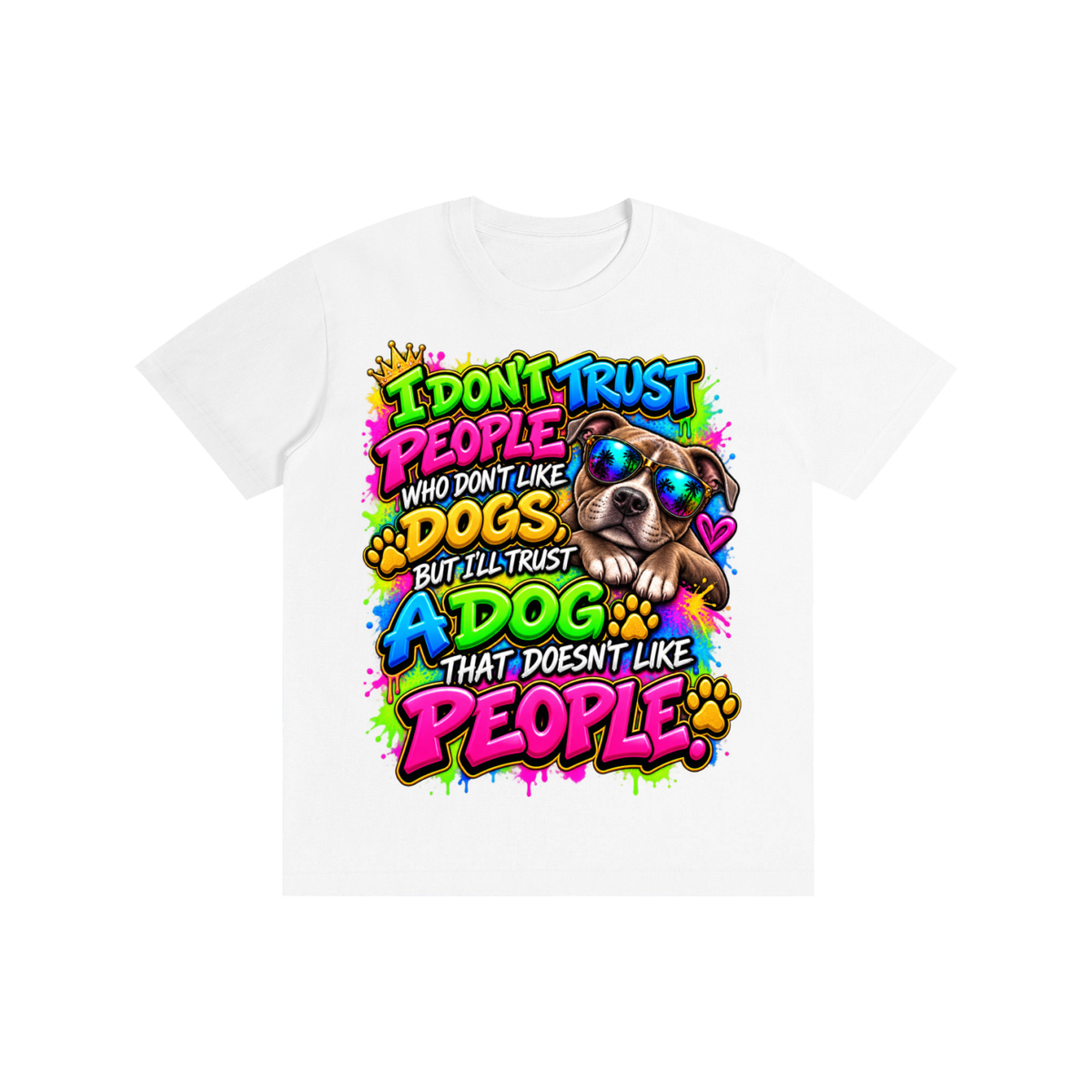 I Don't Trust People – Colorful Graffiti Dog Lover T-Shirt