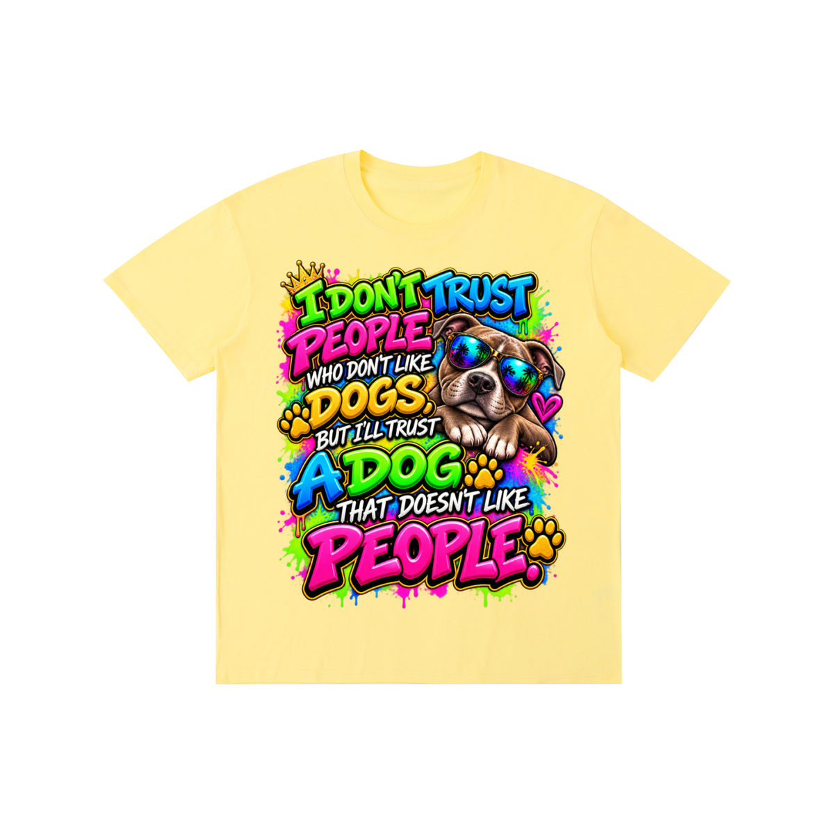 I Don't Trust People – Colorful Graffiti Dog Lover T-Shirt