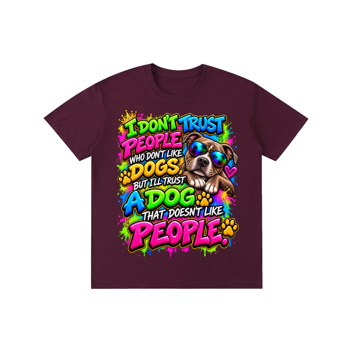 I Don't Trust People – Colorful Graffiti Dog Lover T-Shirt