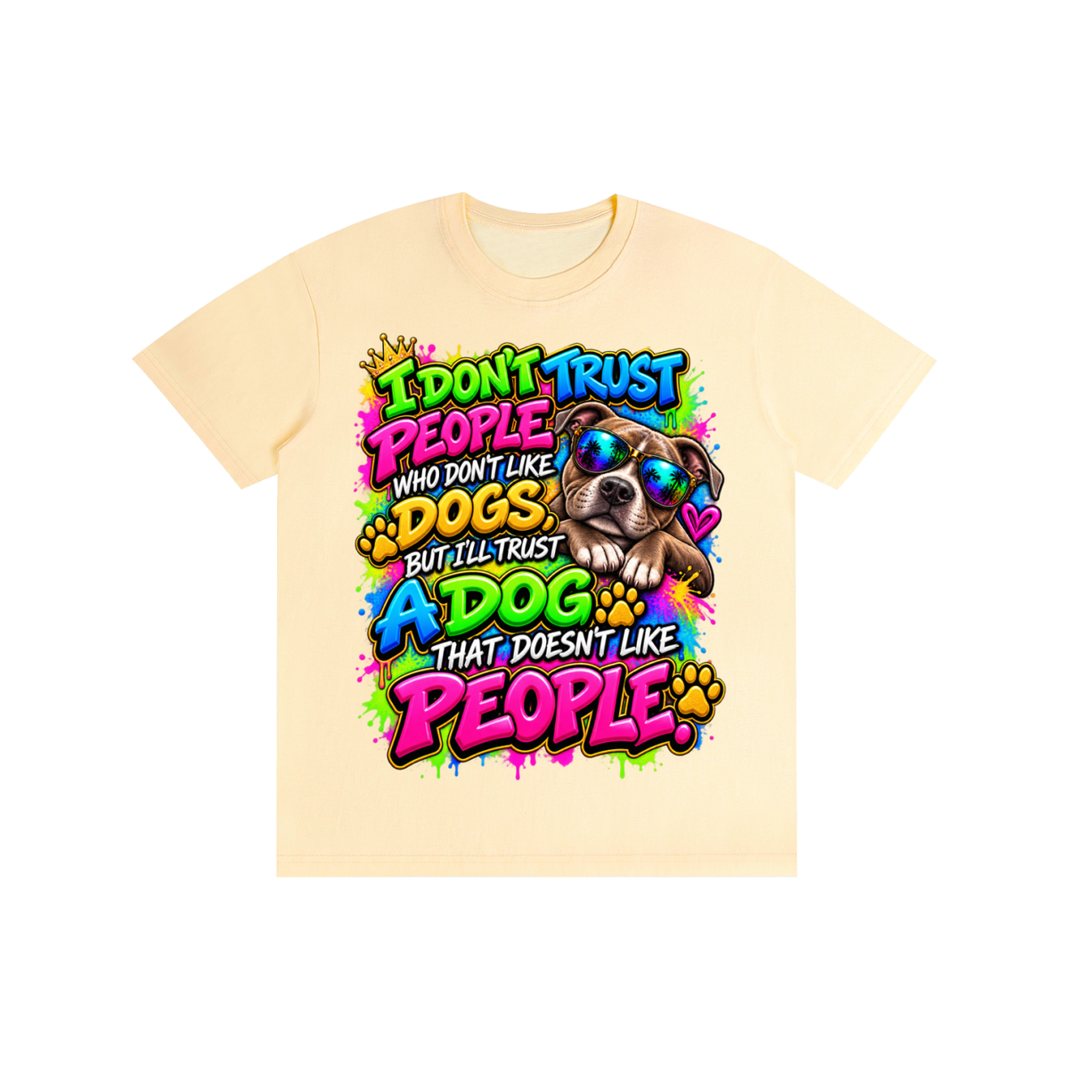 I Don't Trust People – Colorful Graffiti Dog Lover T-Shirt
